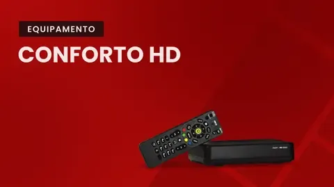 Equipamento Conforto HD